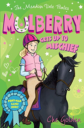 9780192734723: The Meadow Vale Ponies: Mulberry Gets up to Mischief
