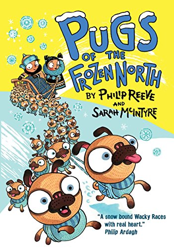 9780192734921: Pugs of the Frozen North (Reeve and McIntyre Adventures)