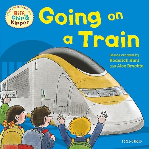 Stock image for First Experiences: Going on a Train (First Experiences with Biff, Chip and Kipper) for sale by WorldofBooks