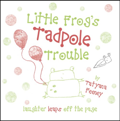 Stock image for Little Frog's Tadpole Trouble for sale by WorldofBooks