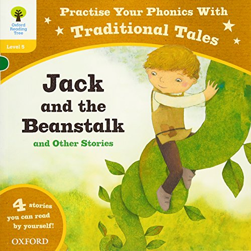 Imagen de archivo de Oxford Reading Tree: Level 5: Traditional Tales Phonics Jack and the Beanstalk and Other Stories a la venta por WorldofBooks