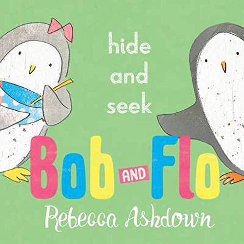 Stock image for Bob and Flo: Hide and Seek for sale by WorldofBooks