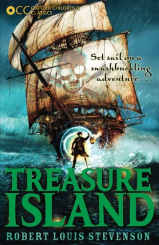 Treasure Island (Oxford Children's Classics) - Stevenson, Robert Louis