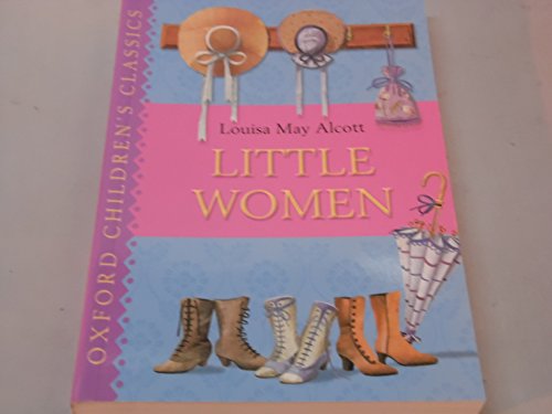 Beispielbild fr Oxford Children's Classics: Little Women zum Verkauf von AwesomeBooks