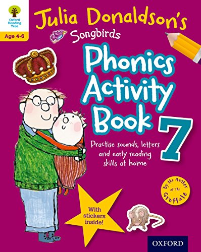 Imagen de archivo de Oxford Reading Tree Songbirds: Julia Donaldsons Songbirds Phonics Activity Book 7 a la venta por Brit Books