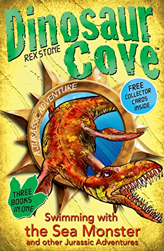 Beispielbild fr Dinosaur Cove: Swimming with the Sea Monster and other Jurassic Adventures zum Verkauf von WorldofBooks