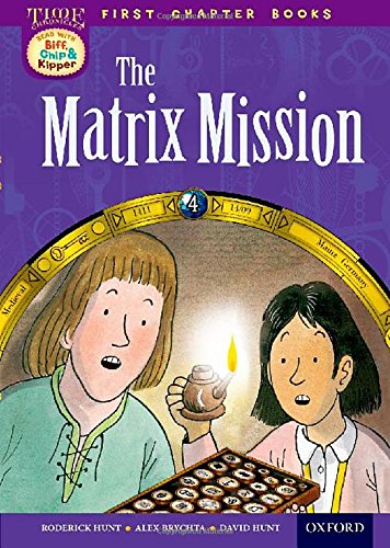 Stock image for Oxford Reading Tree Read with Biff, Chip and Kipper: Level 11 First Chapter Books: The Matrix Mission for sale by ThriftBooks-Dallas