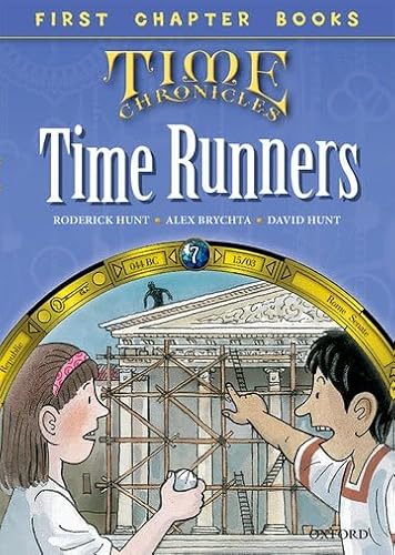 Stock image for Oxford Reading Tree Read with Biff, Chip and Kipper: Level 11 First Chapter Books. The Time Runners (Hardback) for sale by Iridium_Books