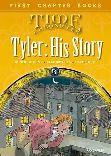 Imagen de archivo de Read With Biff, Chip and Kipper: Level 11 First Chapter Books: Tyler: His Story a la venta por AwesomeBooks
