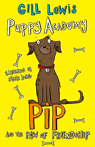 Stock image for Puppy Academy: Pip and the Paw of Friendship for sale by AwesomeBooks