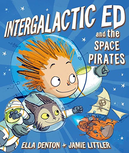 Beispielbild fr Intergalactic Ed and the Space Pirates zum Verkauf von WorldofBooks