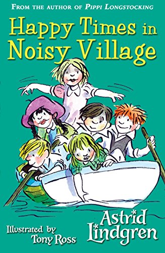 Stock image for Happy Times in Noisy Village for sale by AwesomeBooks