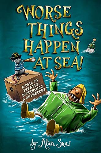 9780192739704: Worse Things Happen at Sea! (Here Be Monsters)