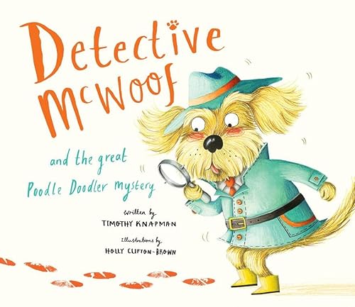 Beispielbild fr Detective McWoof and the Great Poodle Doodler Mystery zum Verkauf von WorldofBooks