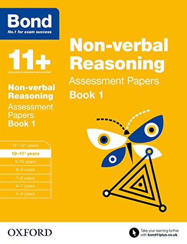 Imagen de archivo de Bond 11+: Non-verbal Reasoning Assessment Papers: 10-11+ years Book 1 a la venta por AwesomeBooks