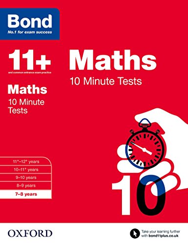 Beispielbild fr Bond 11+: Maths 10 Minute Tests: 7-8 years zum Verkauf von Monster Bookshop