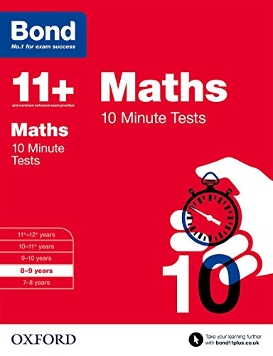 Imagen de archivo de Bond 11+: Maths 10 Minute Tests: 8-9 years a la venta por WorldofBooks
