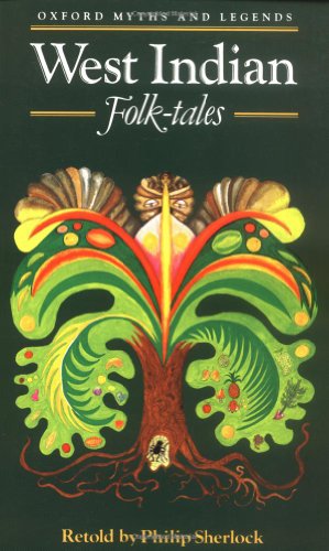 Beispielbild fr West Indian Folk Tales (Myths & Legends) zum Verkauf von WorldofBooks