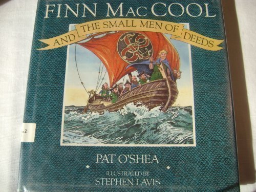 Stock image for Finn MacCool and the Small Men of Deeds for sale by WorldofBooks
