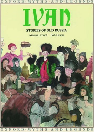 Beispielbild fr Ivan: Stories of Old Russia (Myths & Legends) zum Verkauf von medimops