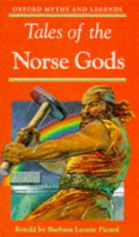 Beispielbild fr Tales of the Norse Gods (Oxford Myths and Legends) zum Verkauf von Wonder Book