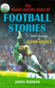 9780192741790: The Young Oxford Book of Football Stories