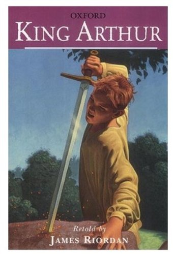 Beispielbild fr King Arthur (Oxford Classic Tales) zum Verkauf von WorldofBooks