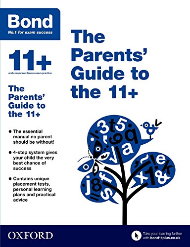 Stock image for Bond 11+: The Parents' Guide to the 11+ for sale by AwesomeBooks
