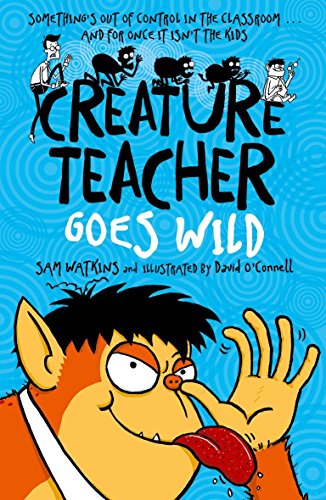 Beispielbild fr Creature Teacher Goes Wild zum Verkauf von WorldofBooks