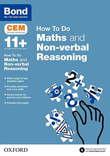 Stock image for Bond 11+: CEM How To Do: Maths and Non-verbal Reasoning for sale by AwesomeBooks