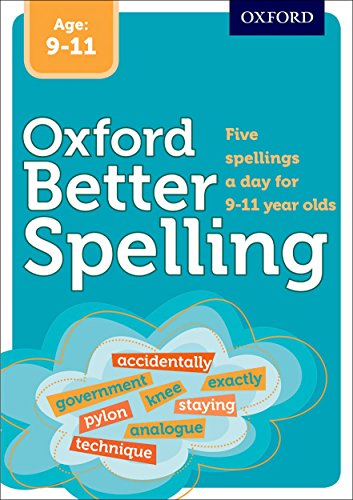 Beispielbild fr Better Spelling Age: 9-11 (Oxford Better Spelling) zum Verkauf von AwesomeBooks