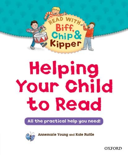 Beispielbild fr Helping Your Child to Read: All the Practical Help You Need! zum Verkauf von medimops