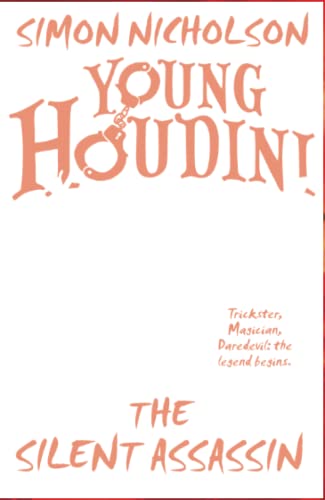 Imagen de archivo de Young Houdini: The Silent Assassin a la venta por AwesomeBooks