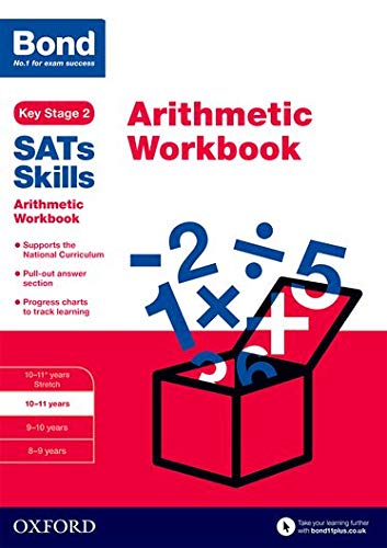 9780192745651: Arithmetic Workbook: 10-11 years (Bond SATs Skills)