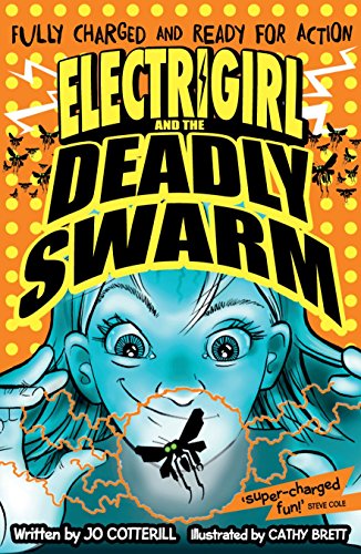 Stock image for Electrigirl and the Deadly Swarm for sale by WorldofBooks