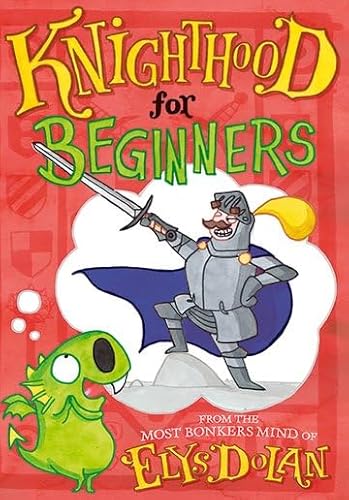 Beispielbild fr Knighthood for Beginners zum Verkauf von AwesomeBooks