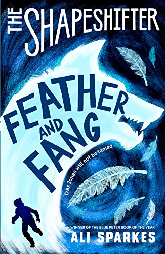 Beispielbild fr The Shapeshifter: Feather and Fang [Paperback] [Jan 01, 2016] Sparkes, Ali zum Verkauf von ThriftBooks-Atlanta