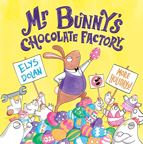 Stock image for Mr Bunny's Chocolate Factory for sale by SecondSale