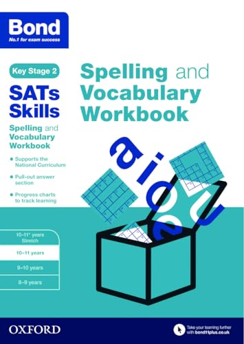 Stock image for Bond SATs Skills Spelling and Vocabulary Workbook: 10-11 years for sale by WorldofBooks