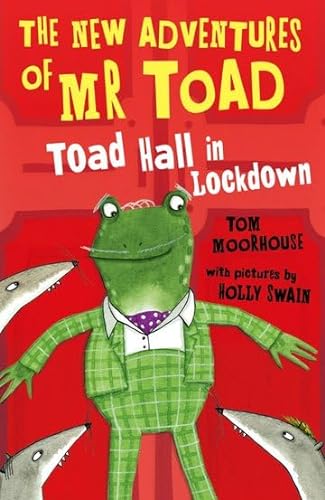 Stock image for The New Adventures of Mr Toad: Toad Hall in Lockdown for sale by WorldofBooks