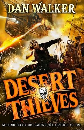 Stock image for Desert Thieves (Sky Thieves 2) for sale by AwesomeBooks