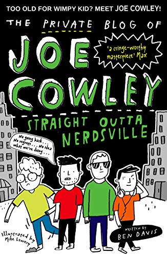 Imagen de archivo de The Private Blog of Joe Cowley: Straight Outta Nerdsville a la venta por SecondSale