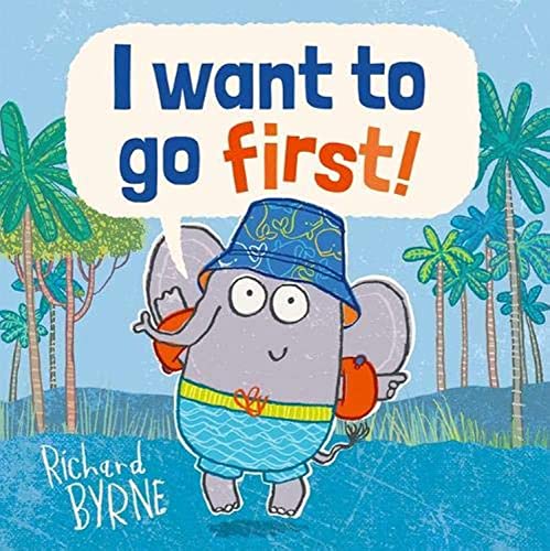 Beispielbild fr I Want to go First! zum Verkauf von WorldofBooks