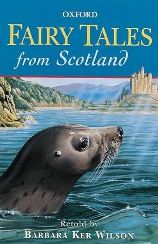 Stock image for Fairy Tales from Scotland (Oxford Story Collections) for sale by Hippo Books