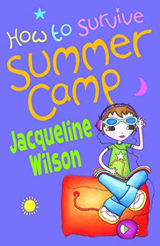 How to Survive Summer Camp (Oxford Junior Fiction S.) - Wilson, Jacqueline