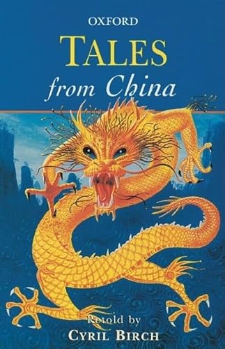 Stock image for Tales from China (Oxford Myths and Legends) for sale by SecondSale