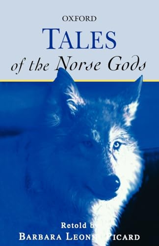 Stock image for Tales of the Norse Gods (Oxford Myths and Legends) for sale by AwesomeBooks