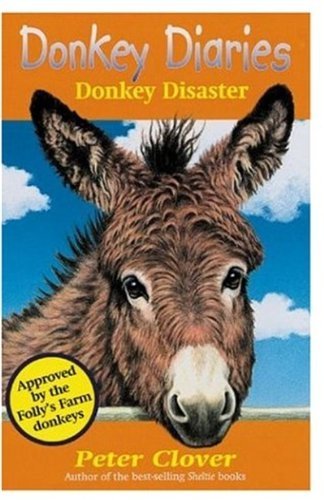 9780192751232: Donkey Disaster: 2 (Donkey Diaries S.)