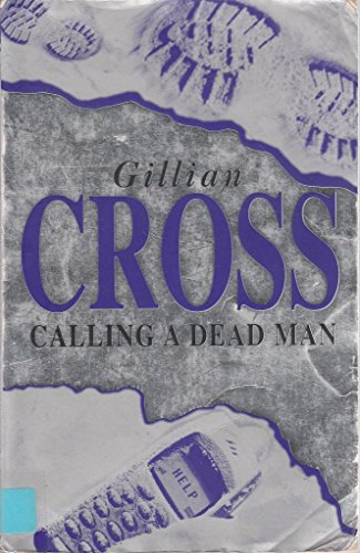 Calling a Dead Man (9780192751904) by Cross, Gillian