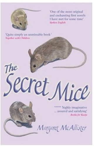 Beispielbild fr The Secret Mice zum Verkauf von AwesomeBooks